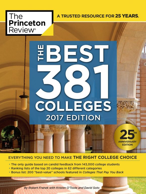 Chapman University has been chosen as one of Princeton Review's "381 Best Colleges 2017"